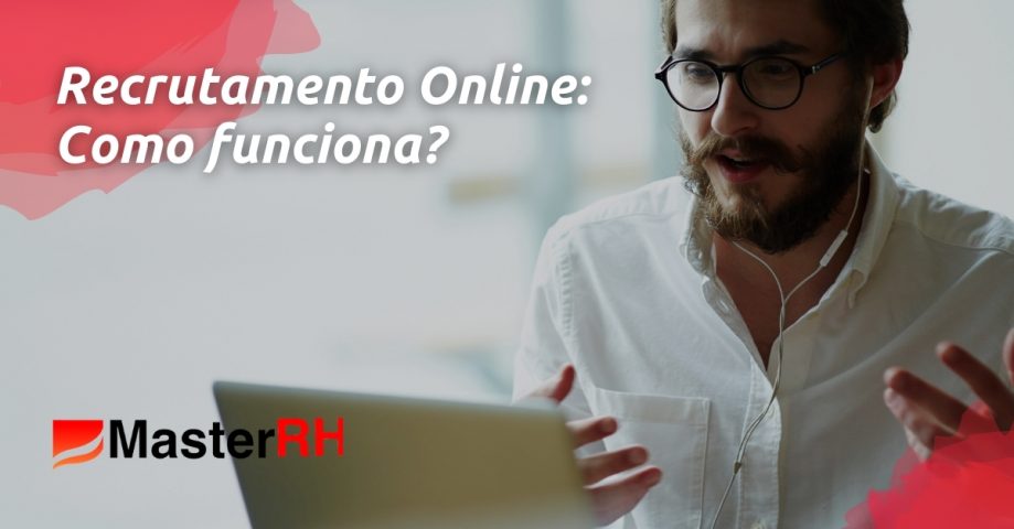 Recrutamento Online: Como Funciona? - MasterRH